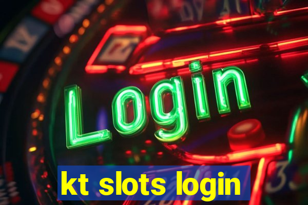 kt slots login